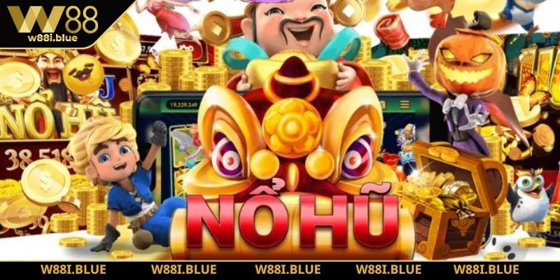 Những ưu đãi cực hấp dẫn khi tham gia nổ hũ W88